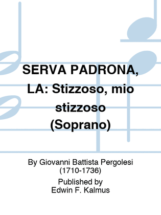 Book cover for SERVA PADRONA, LA: Stizzoso, mio stizzoso (Soprano)