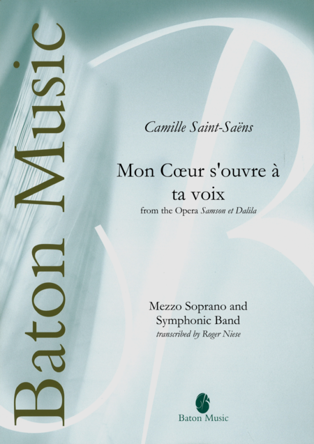Camille Saint-Saëns : Mon Coeur s