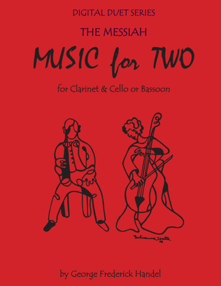 Book cover for Handel's Messiah - Duet - for Clarinet & Cello or Clarinet & Bassoon - Music for Two