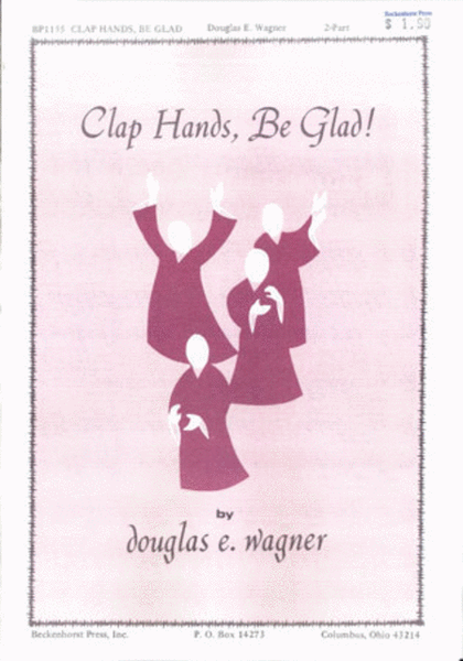 Clap Hands, Be Glad