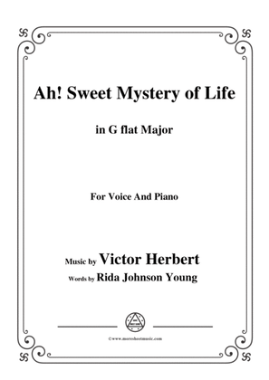 Victor Herbert -Ah! Sweet Mystery of Life,in G flat Major,for Voice&Pno