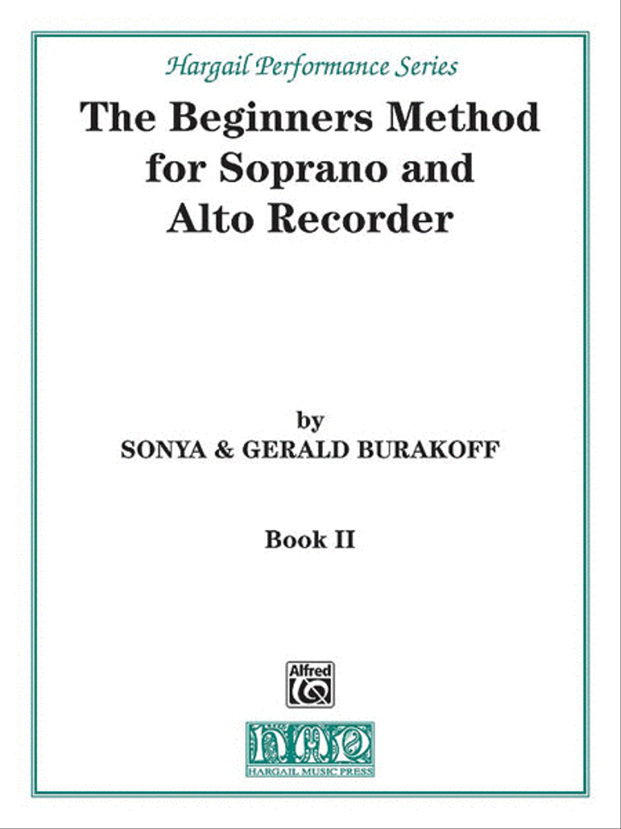 The Beginners Method for Soprano and Alto Recorder, Book 2