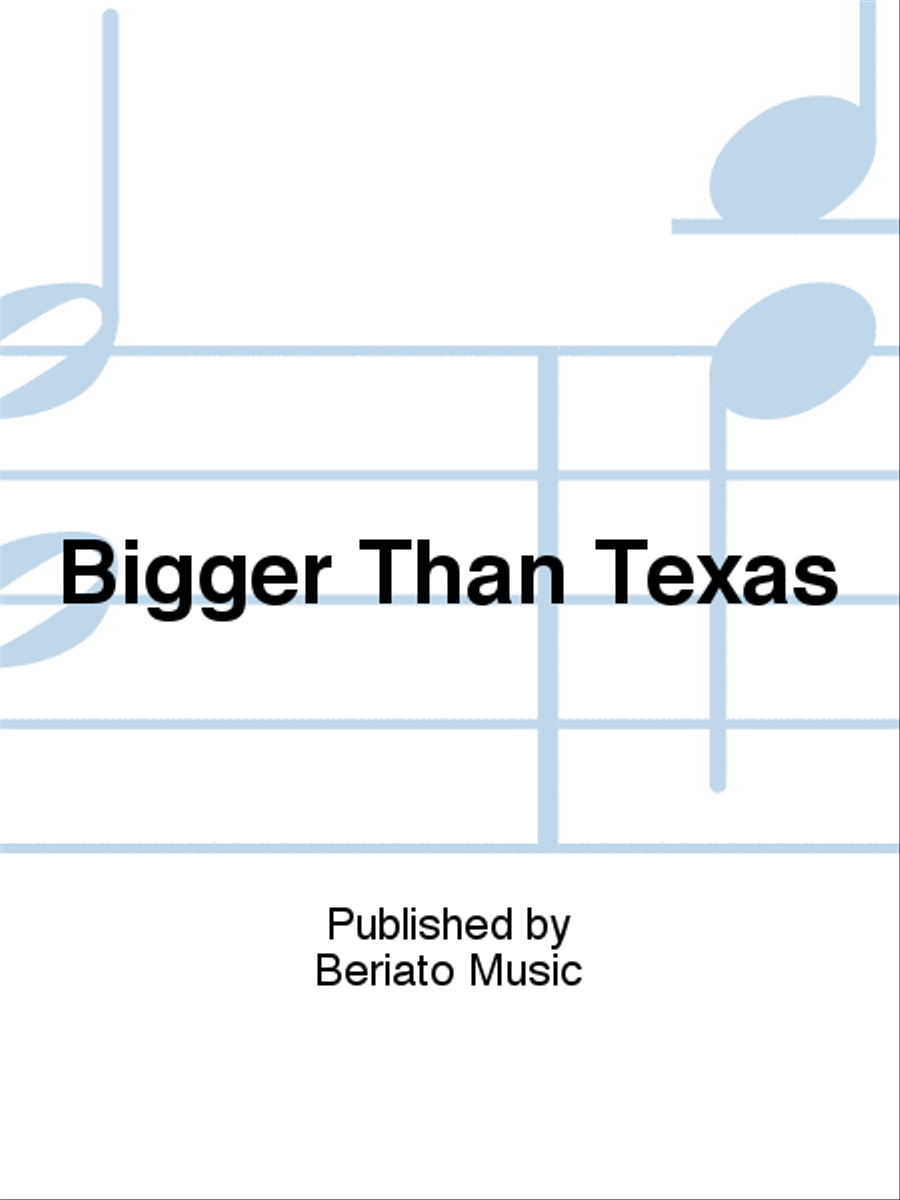 Bigger Than Texas Piano, Vocal, Guitar scores gallery preview page 1