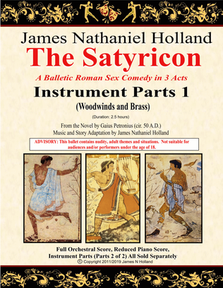 The Satyricon, A Balletic Roman Sex Comedy in 3 Acts, Individual Parts 1 (Woodwinds and Brass)