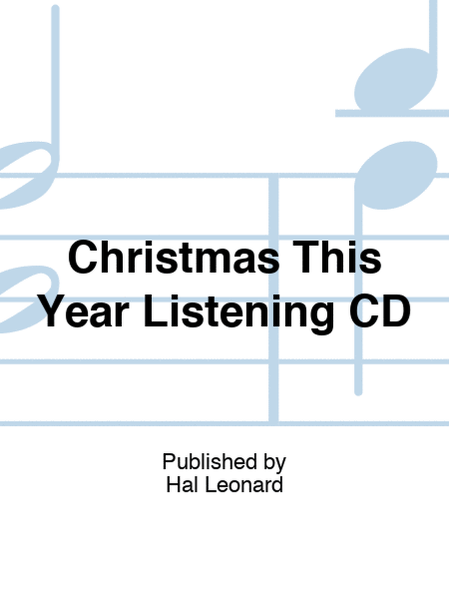 Christmas This Year Listening CD