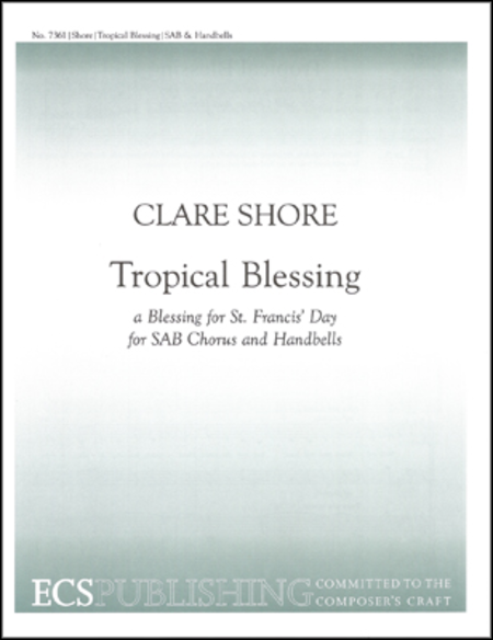 Tropical Blessing (a Blessing for St Francis' Day) image number null