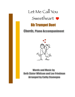 Let Me Call You Sweetheart (Bb Trumpet Duet, Chords, Piano Accompaniment)