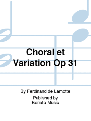 Choral et Variation Op 31