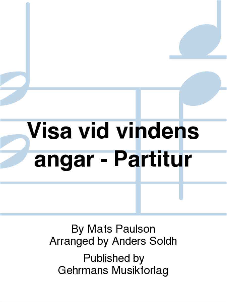 Visa vid vindens angar - Partitur