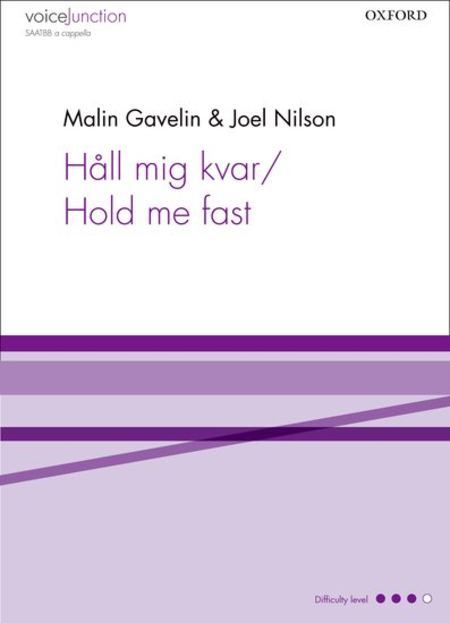 Malin Gavelin : Hall mig kvar/Hold Me Fast