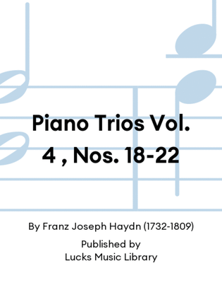 Piano Trios Vol. 4 , Nos. 18-22