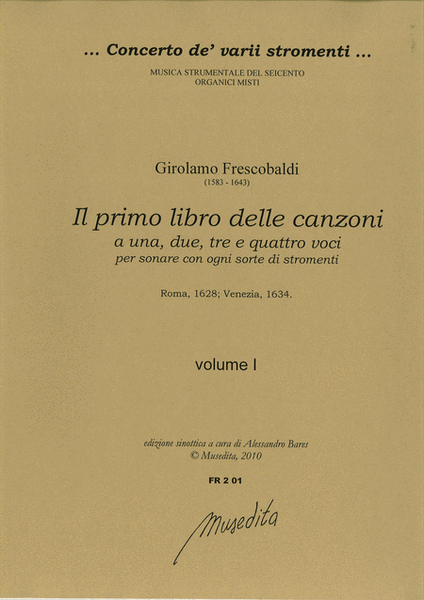 Il primo libro delle canzoni da sonare a una, due, tre e quattro voci (Roma, 1628; Venezia, 1634)