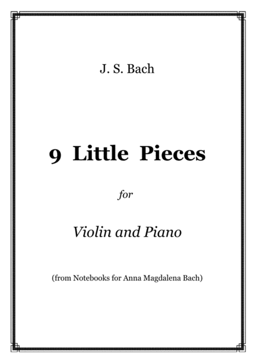 J. S. Bach - 9 Little Pieces (from Notebooks for Anna Magdalena Bach) - Violin and Piano image number null