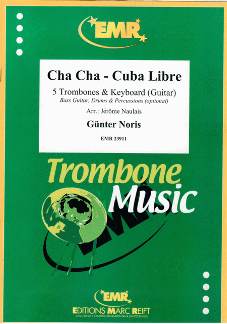 Cha Cha - Cuba Libre Trombone scores gallery preview page 1