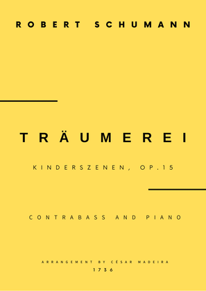 Traumerei by Schumann - Contrabass and Piano (Full Score and Parts)
