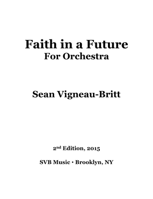 Faith in a Future, for Orchestra