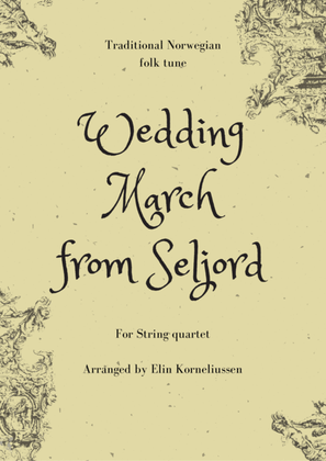 Wedding March from Seljord - traditional tune from Norway for string quartet