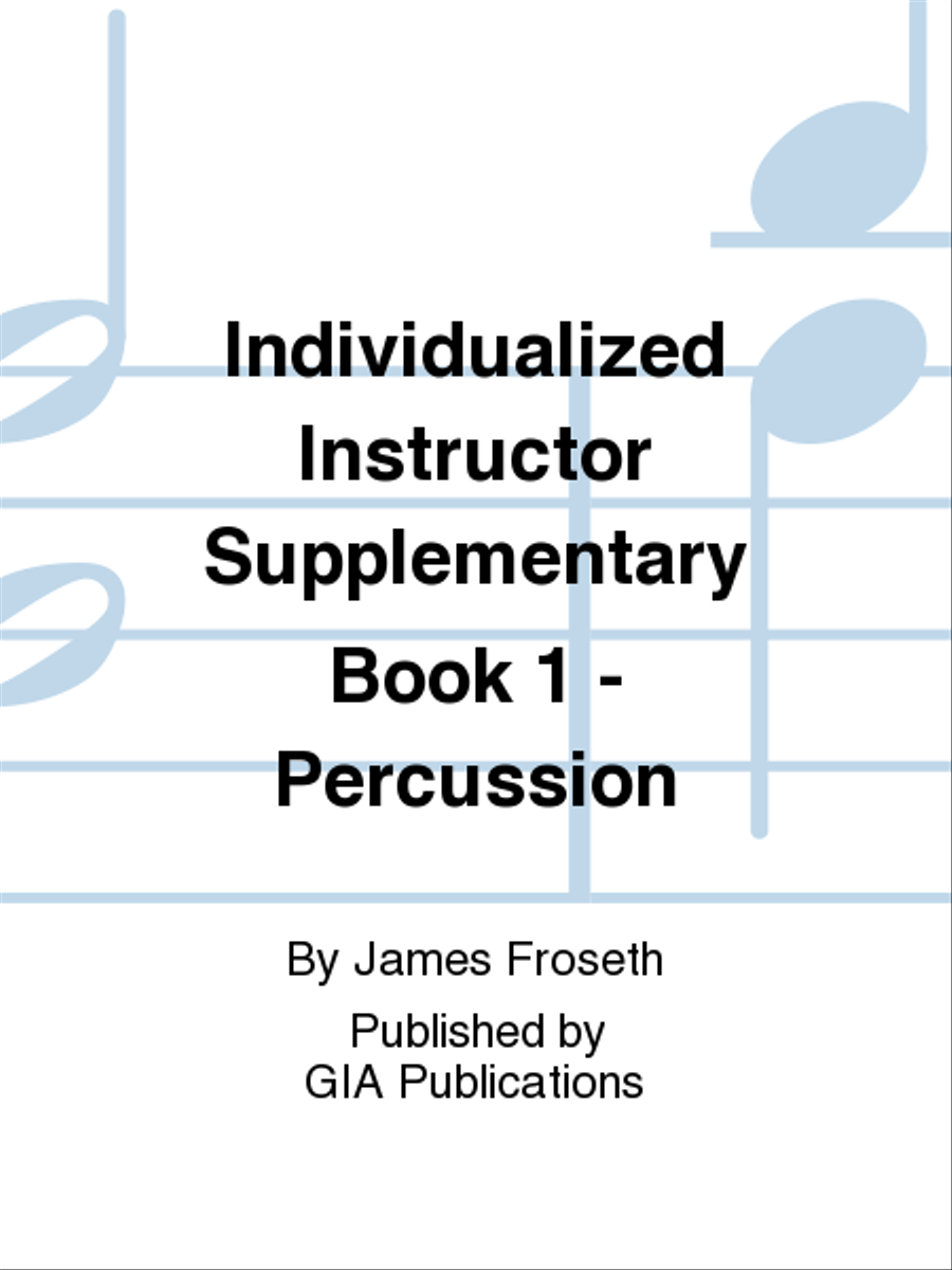 The Individualized Instructor: Supplementary Book 1 - Percussion