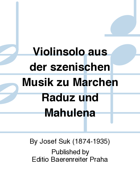 Violinsolo aus der szenischen Musik zu Marchen Raduz und Mahulena