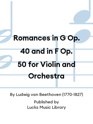 Book cover for Romances in G Op. 40 and in F Op. 50 for Violin and Orchestra