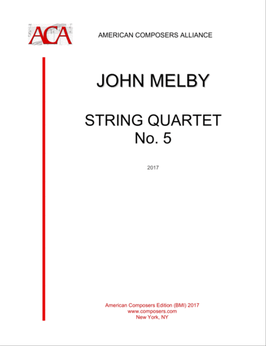 [Melby] String Quartet No. 5