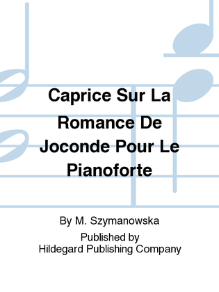 Caprice Sur La Romance De Joconde Pour Le Pianoforte