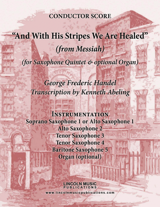 Handel - And With His Stripes We Are Healed (from Messiah) (for Saxophone Quintet SATTB or AATTB & o