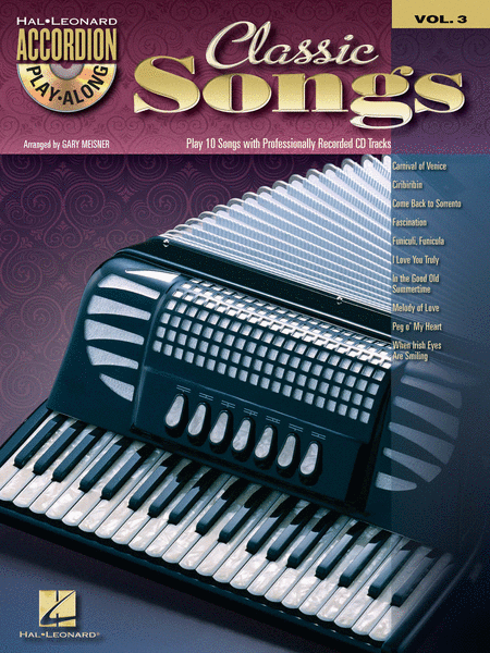 Classic Songs (Accordion Play-Along Volume 3)