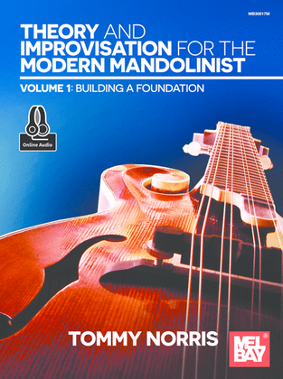 Theory and Improvisation for the Modern Mandolinist, Volume 1
