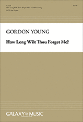 Book cover for How Long Wilt Thou Forget Me?