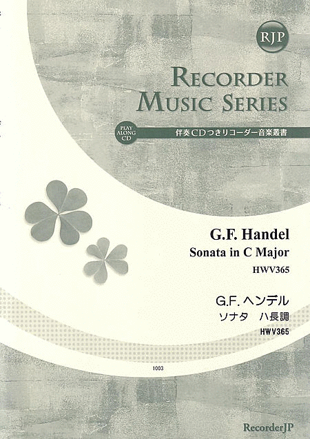 George Frideric Handel : Sonata in C Major, HWV365