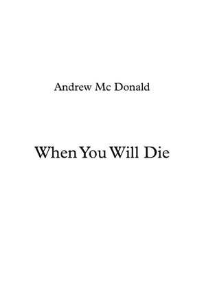 When You Will Die