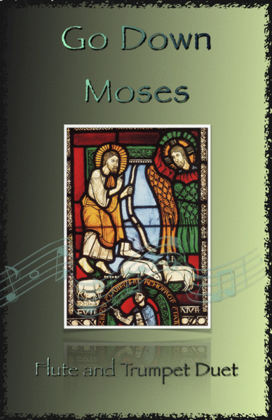 Go Down Moses, Gospel Song for Flute and Trumpet Duet