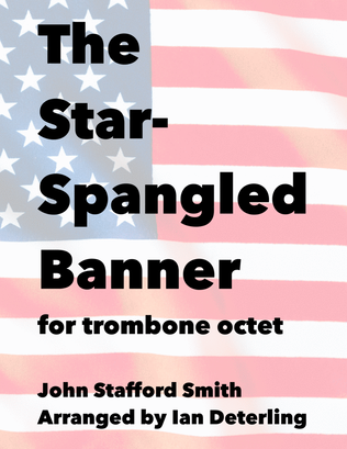 The Star-Spangled Banner (trombone octet)