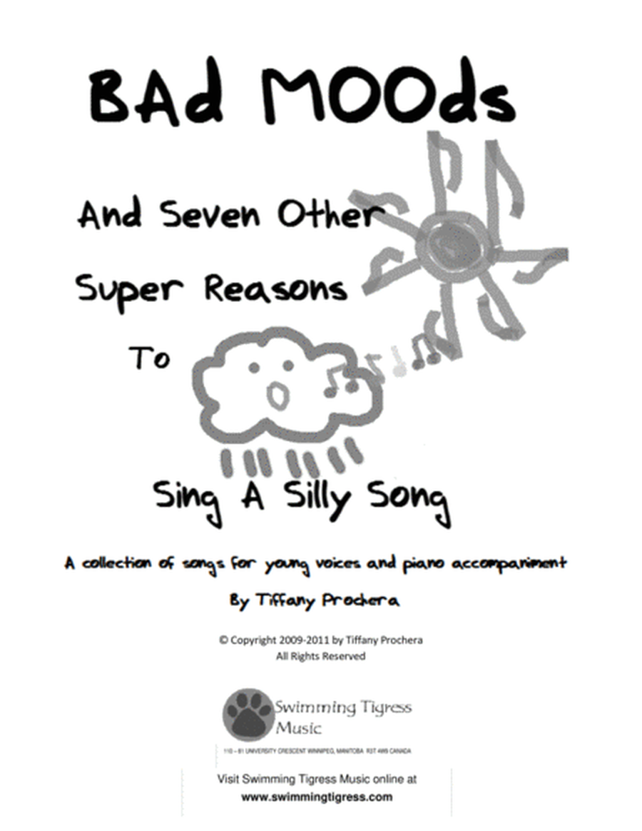 Bad Moods And Seven More Super Reasons To Sing A Silly Song