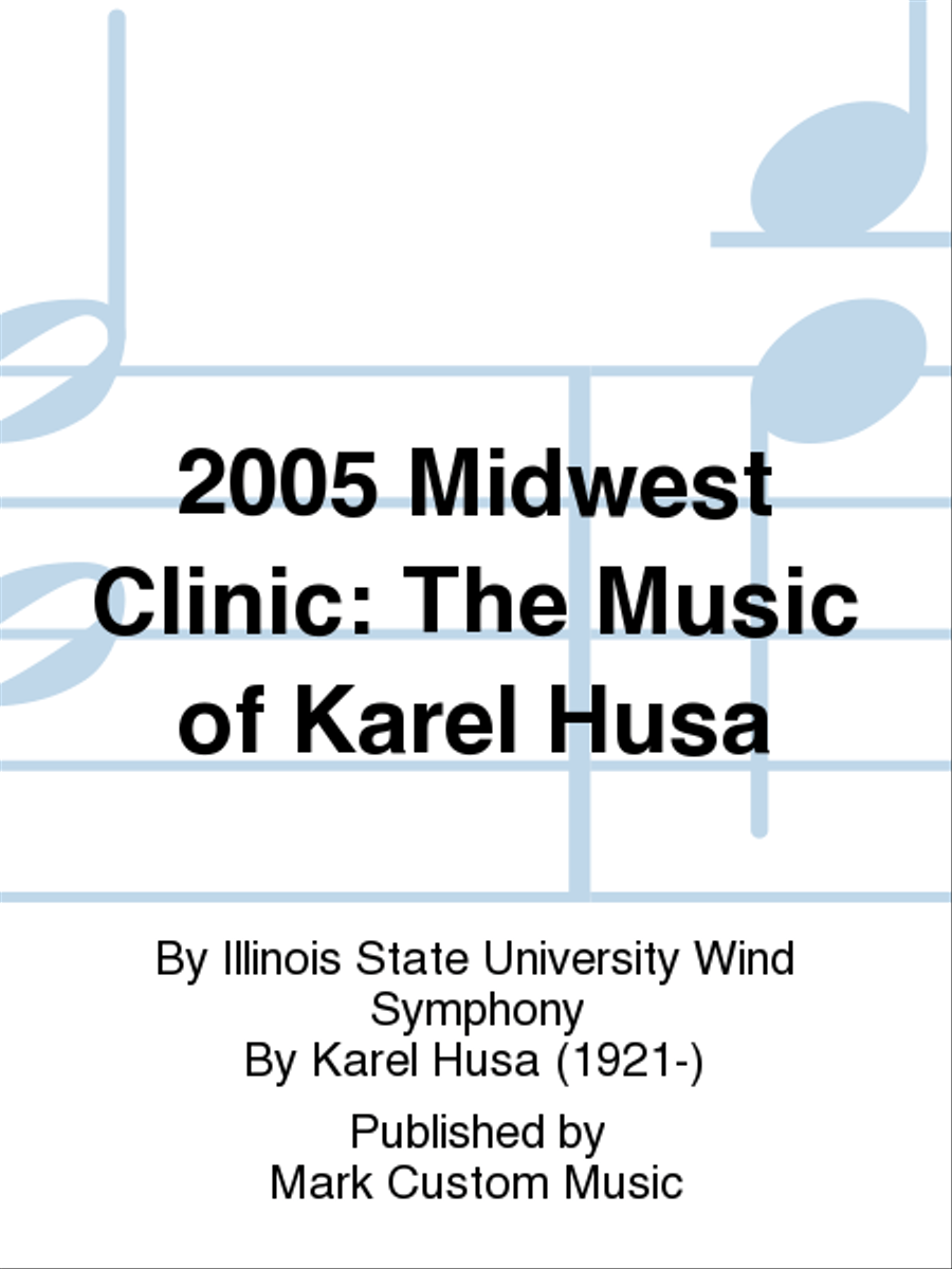 2005 Midwest Clinic: The Music of Karel Husa Concert Band scores gallery preview page 1