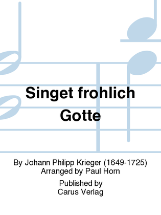 Sing to God with gladness (Singet frohlich Gotte)