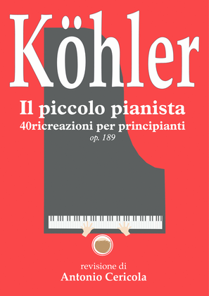 Köhler: Il piccolo pianista op.189
