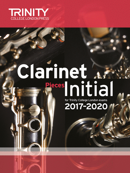Clarinet Exam Pieces 2017-2020: Initial (score & part)
