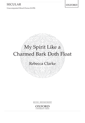 Book cover for My spirit like a charmed bark doth float