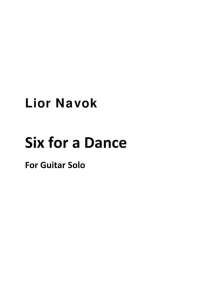 "Six for a Dance" - For Solo Classical Guitar