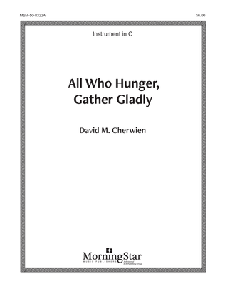 All Who Hunger, Gather Gladly (C Instrument Part)