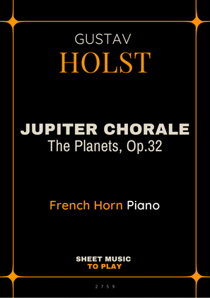 Book cover for Jupiter Chorale from The Planets - French Horn and Piano (Full Score and Parts)