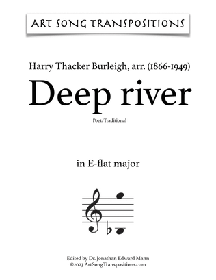 BURLEIGH: Deep river (transposed to E-flat major and D major)