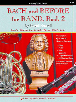 Book cover for Bach and Before for Band - Book 2 - Clarinet/Bass Clarinet