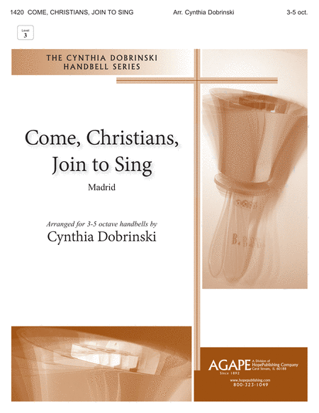 Come Christians, Join To Sing