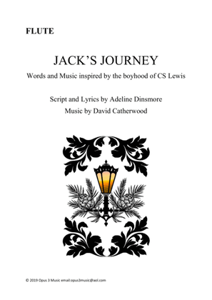 Jack's Journey - A new Musical by David Catherwood, inspired by the boyhood adventures of CS Lewis (