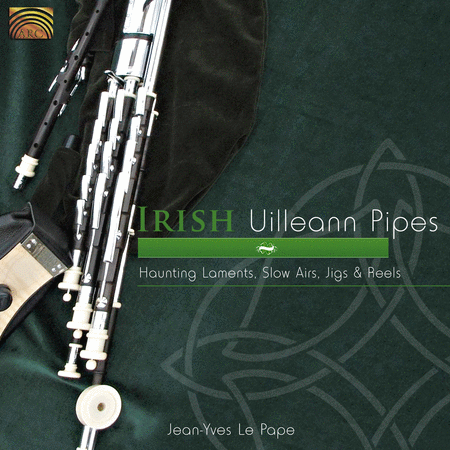 Irish Uilleann Pipes: Haunting