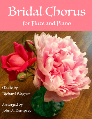 Book cover for Bridal Chorus (Wedding March): Flute and Piano