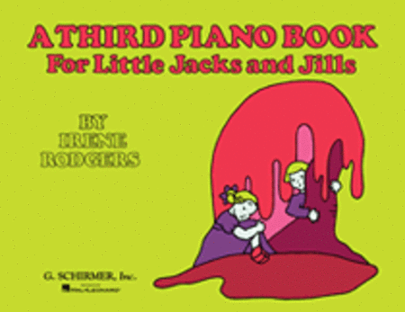 Third Piano Book for Little Jacks and Jills